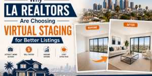 Why LA Realtors Are Turning to Virtual Staging
