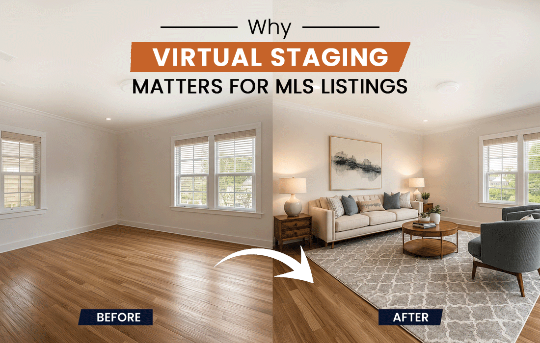 Virtual Staging Matters for MLS Real Estate Listings